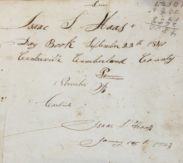 The first page of Hass’ Day Book. Cumberland County Historical Society.